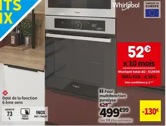 Conforama Whirlpool four multifonction pyrolyse akz9648ix offre