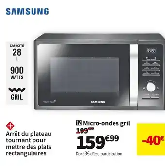 Conforama Samsung micro-ondes gril mg28f303tfk ef offre