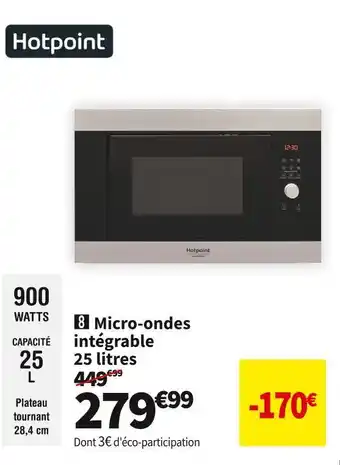 Conforama Hotpoint  micro-ondes intégrable 25 litres mf25gixha offre