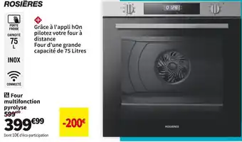 Conforama Rosieres  four multifonction pyrolyse rfvs75wifi offre