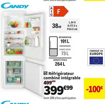 Conforama Candy réfrigérateur combiné intégrable cbl3518f offre