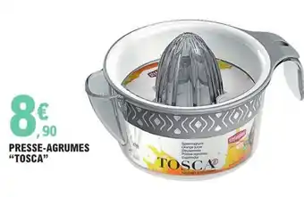 E.Leclerc Presse-Agrumes "Tosca" offre