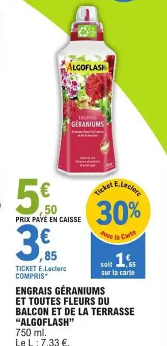 E.Leclerc Engrais Géraniums Et Toutes Fleurs Du Balcon Et De La Terrasse "Algoflash" offre
