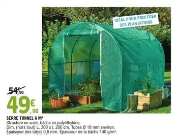 E.Leclerc Serre Tunnel 6 M offre