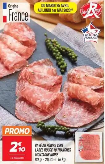 Netto Pavé au poivre vert label rouge 10 tranches offre