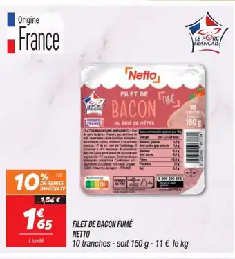Netto Filet de bacon fumé NETTO offre