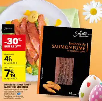 Carrefour Emincés De Saumon Fume offre