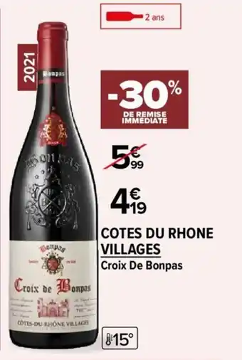 Carrefour Market Cotes du rhone villages offre