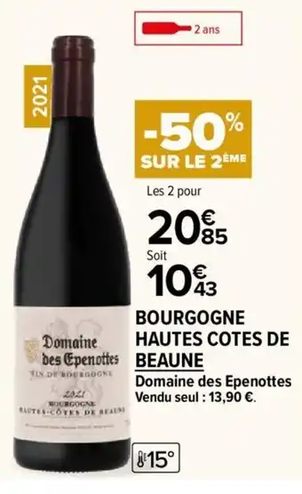 Carrefour Market Bourgogne hautes cotes de beaune offre
