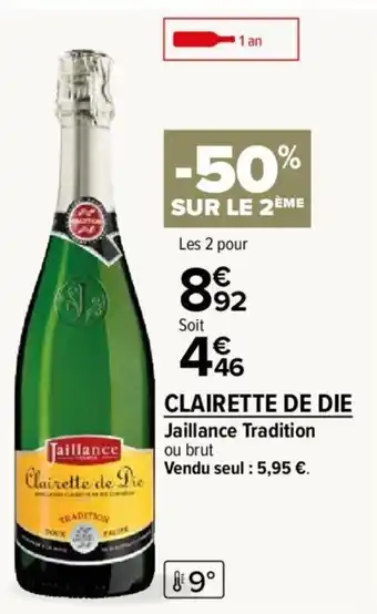 Carrefour Market Clairette de die offre