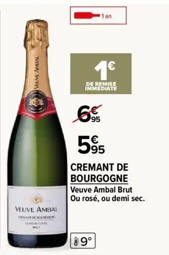 Carrefour Market Cremant de bourgogne offre