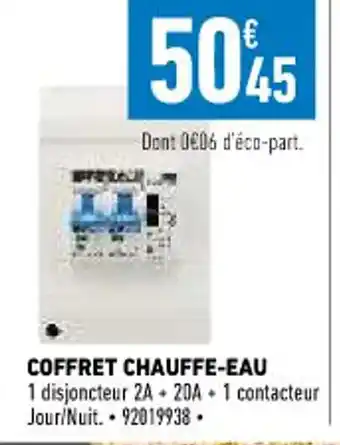 Brico Cash Coffret Chauffe-Eau offre