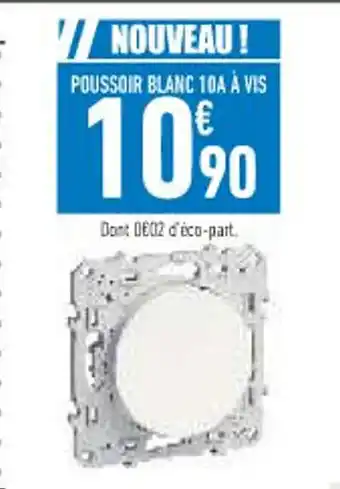 Brico Cash Poussoir Blanc 10A a Vis offre