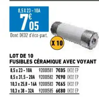 Brico Cash Lot DE 10 Fusible Céramique Avec Voyant offre