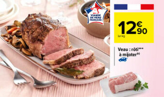 Carrefour Veau : Rôti offre