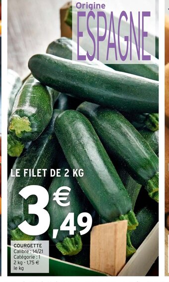 Intermarché Hyper Courgette offre