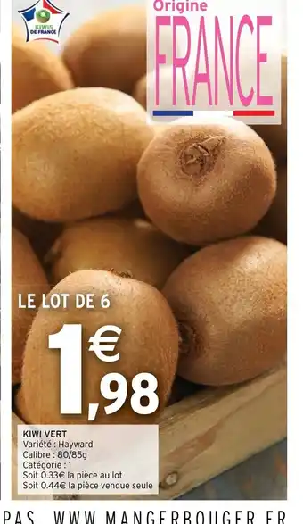 Intermarché Hyper Kiwi vert offre