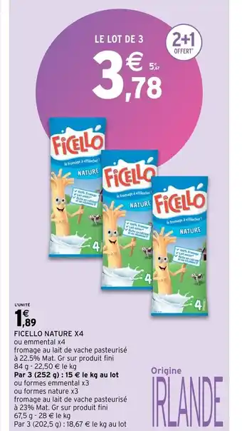 Intermarché Hyper Ficello nature x4 offre