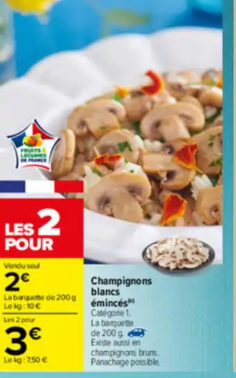 Carrefour Champignons Blanc émincés offre