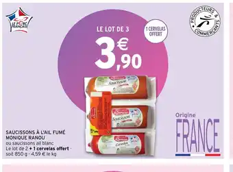 Intermarché Hyper Saucissons a l'Ail fume monique ranou offre