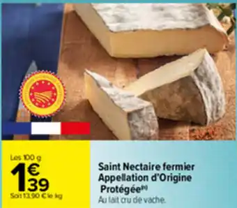 Carrefour Saint Nectaire Fermier Appellation offre