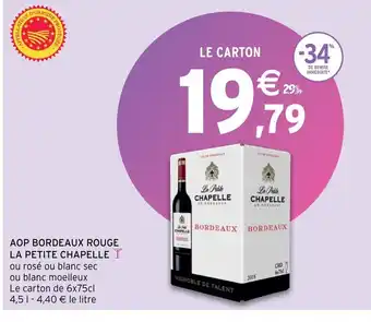 Intermarché Hyper AOP bordeaux rouge la petite chapelle offre