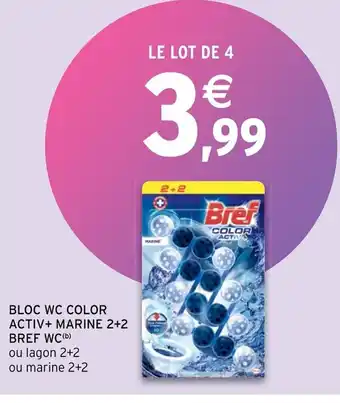 Intermarché Hyper Bloc wc color activ+ marine 2+2 bref Wc offre