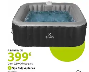 Mr Bricolage Lumix spa fidji 4 places offre