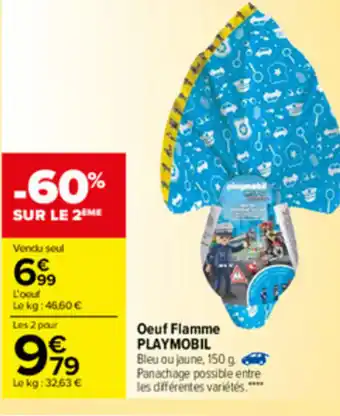 Carrefour Oeuf Flamme PlayMobil offre