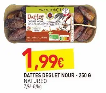 naturéO Dattes deglet nour 250g offre