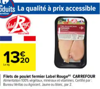Carrefour Filets De Poule Fermier Label Rouge offre