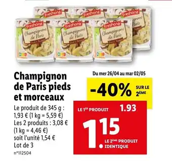 Lidl Champignon de paris pieds et morceaux offre