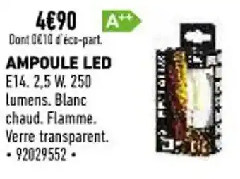 Brico Cash Ampoule LED E14. 2.5W 250 offre