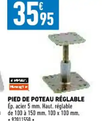 Brico Cash Pied de Poteau Réglable offre