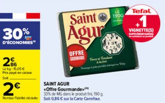 Carrefour Saint Agur offre