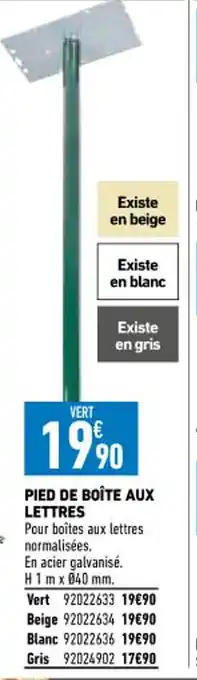 Brico Cash Pied De Boîte Aux Lettres offre