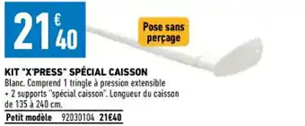 Brico Cash Kit "X'press" Spécial Caisson" offre
