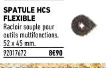 Brico Cash Spatule HCS Flexible offre