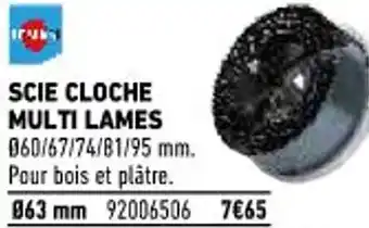 Brico Cash Scie Cloche Multi Lames offre