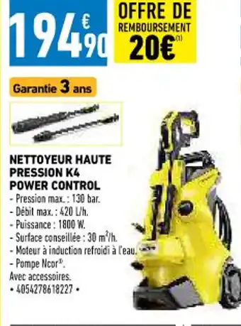 Brico Cash Nettoyeur Haute Pression K4 Power Control offre