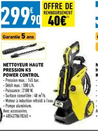 Brico Cash Nettoyeur Haute Pression K5 Power Control offre