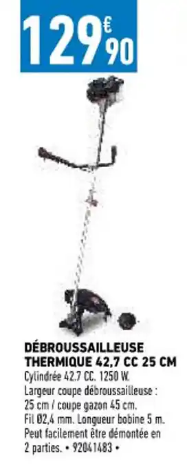 Brico Cash Débroussailleuse Thermique 42.7 CC 25 CM offre