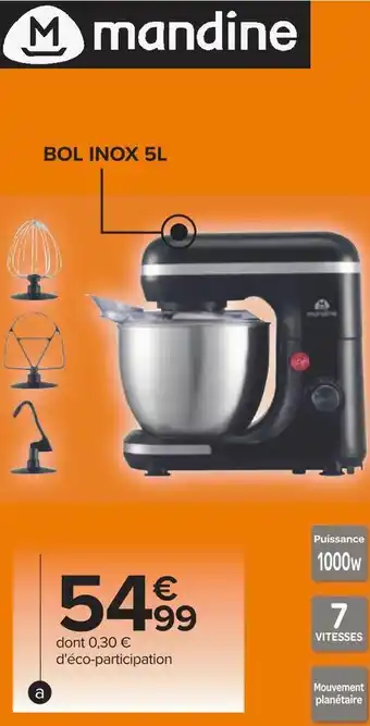 Carrefour Mandine robot pâtissier offre