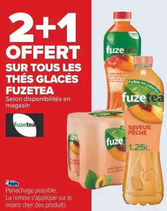Carrefour Fuzetea 2+1 offert sur tous les thés glacés fuzetea offre