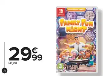 Carrefour Nintendo switch jeu family fun night pour nintendo switch offre