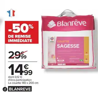 Carrefour Blanrêve couette sagesse offre