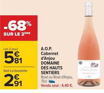 Carrefour Domaine des hauts sentiers a.o.p. cabernet d'anjou offre
