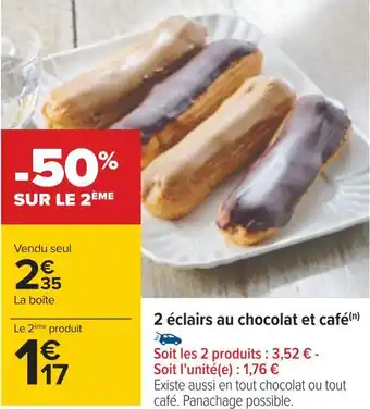 Carrefour 2 éclairs au chocolat et café offre