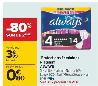 Carrefour Always protections féminines platinum offre