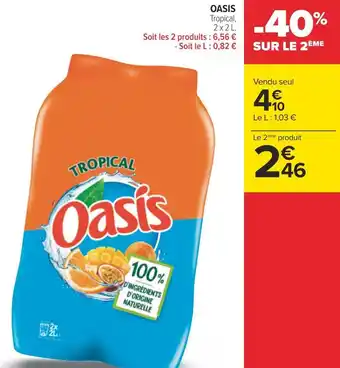 Carrefour Oasis oasis offre
